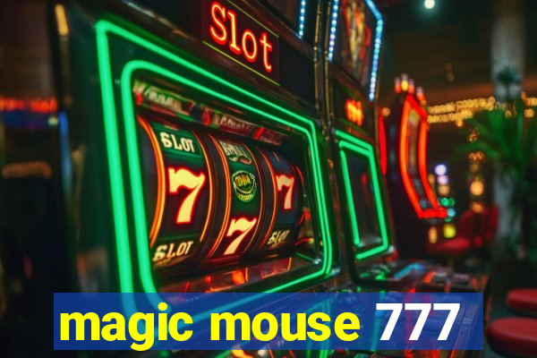 magic mouse 777